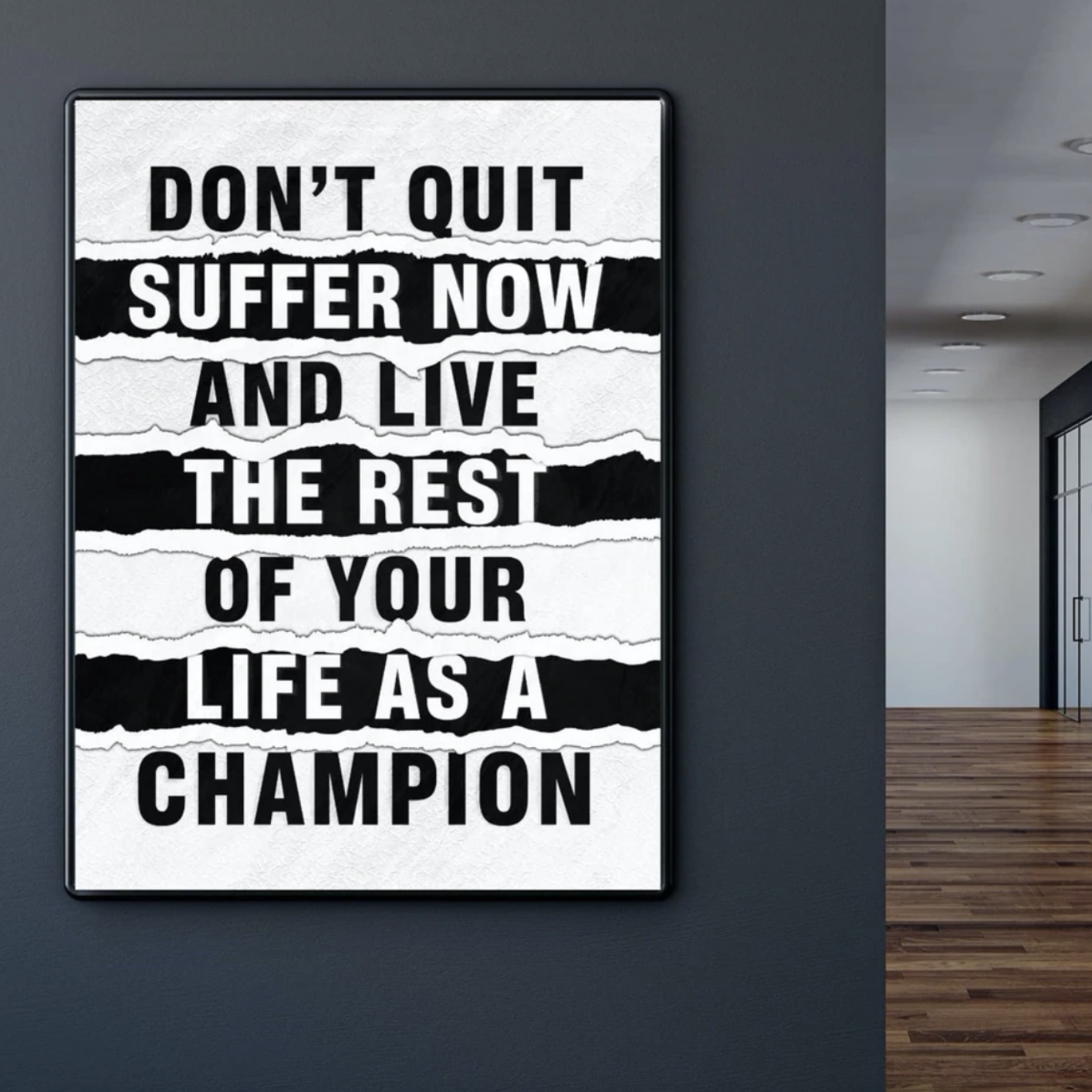 Schilderij Don't Quit, Suffer Now (Canvas)